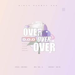 O.O.O (Over&Over&Over)（翻自 Girls Planet 999）