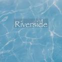 Riverside专辑