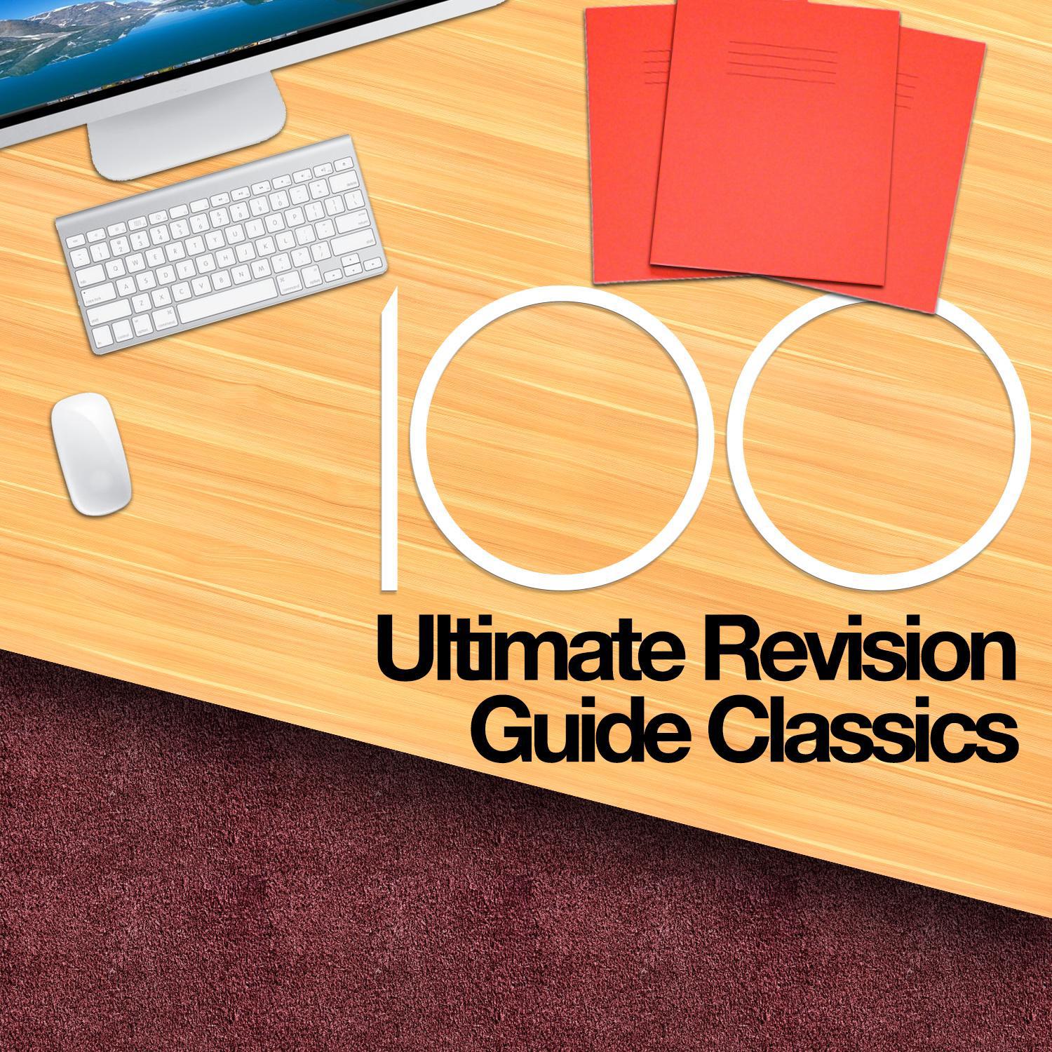 100 Ultimate Revision Guide Classics专辑