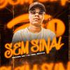 Pedriin Mc - Sem Sinal