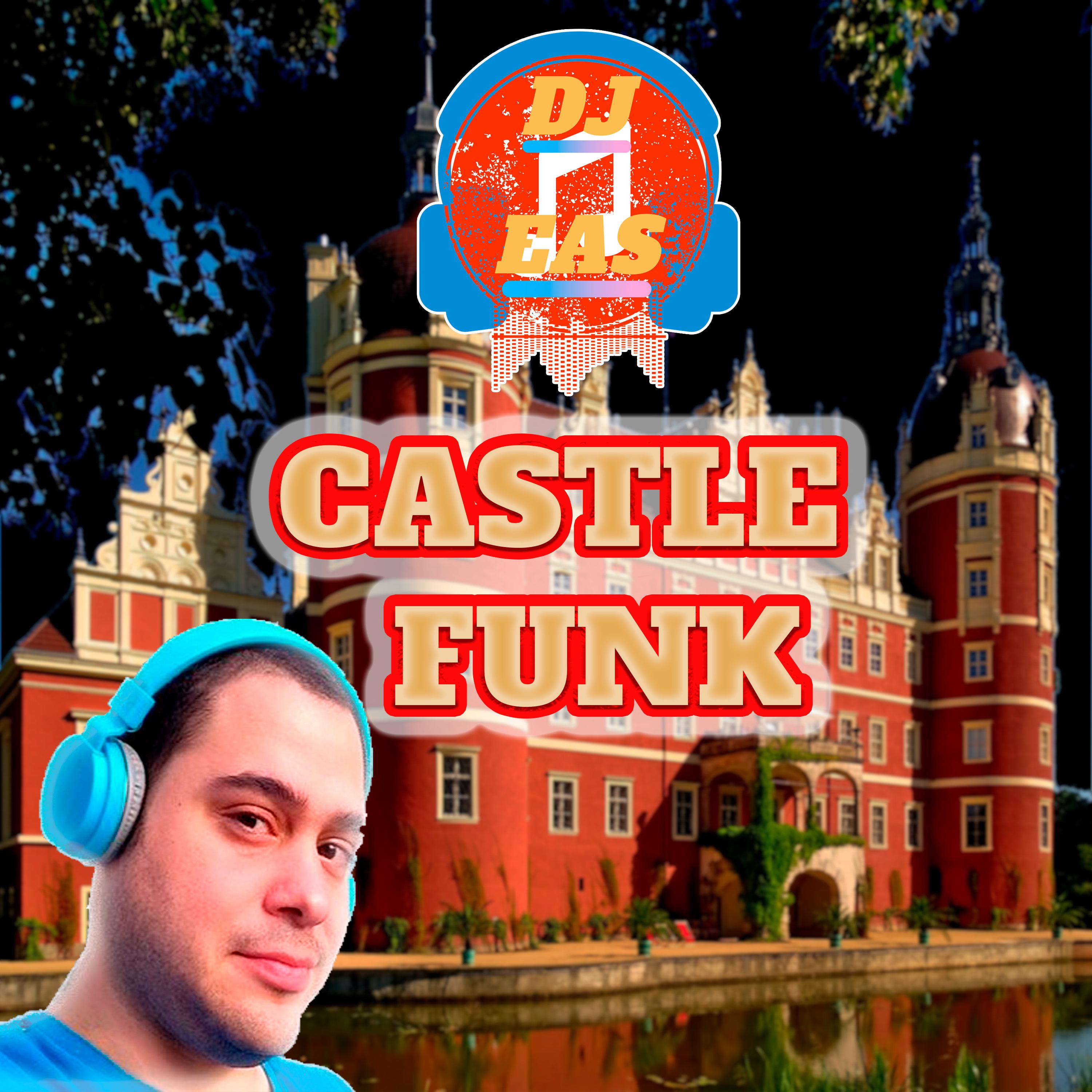 DJ EAS - Castle Funk