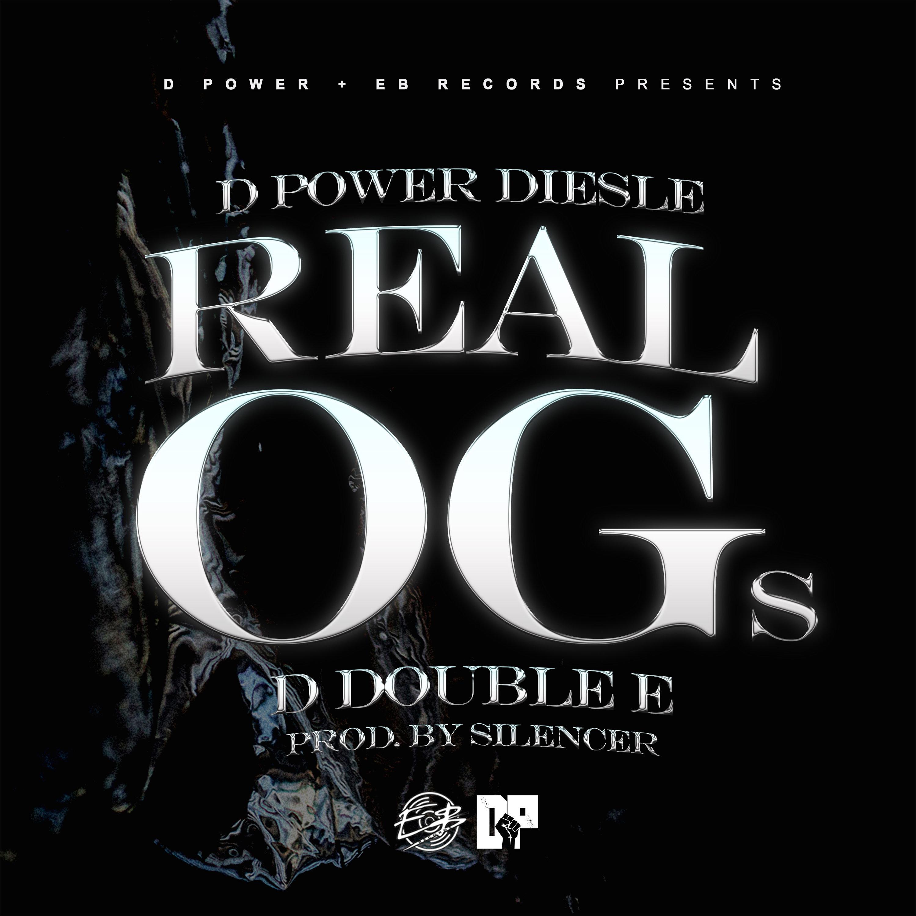 D Power Diesle - Real OG's