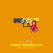 GANGSTA BOOMBAP BEAT"GLOCK"