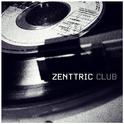 Zenttric Club专辑