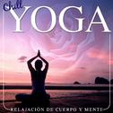 Chill Yoga. Relajación de Cuerpo y Mente专辑