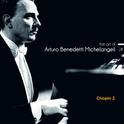 The Art of Arturo Benedetti Michelangeli: Chopin, 2专辑