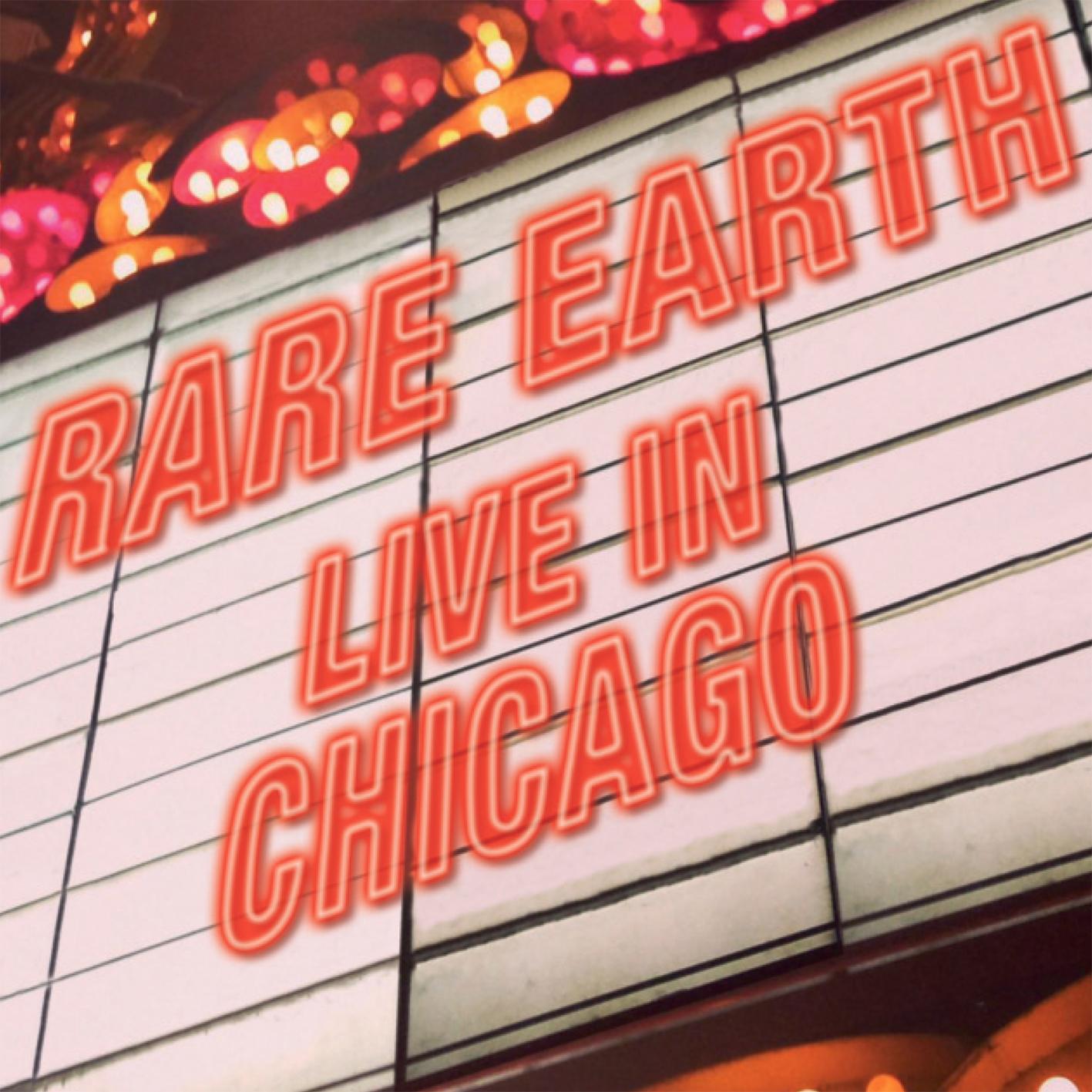 Rare Earth (Live in Chicago)