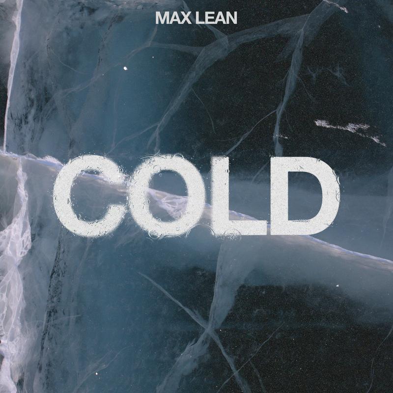 Cold - Max Lean - 专辑 - 网易云音乐