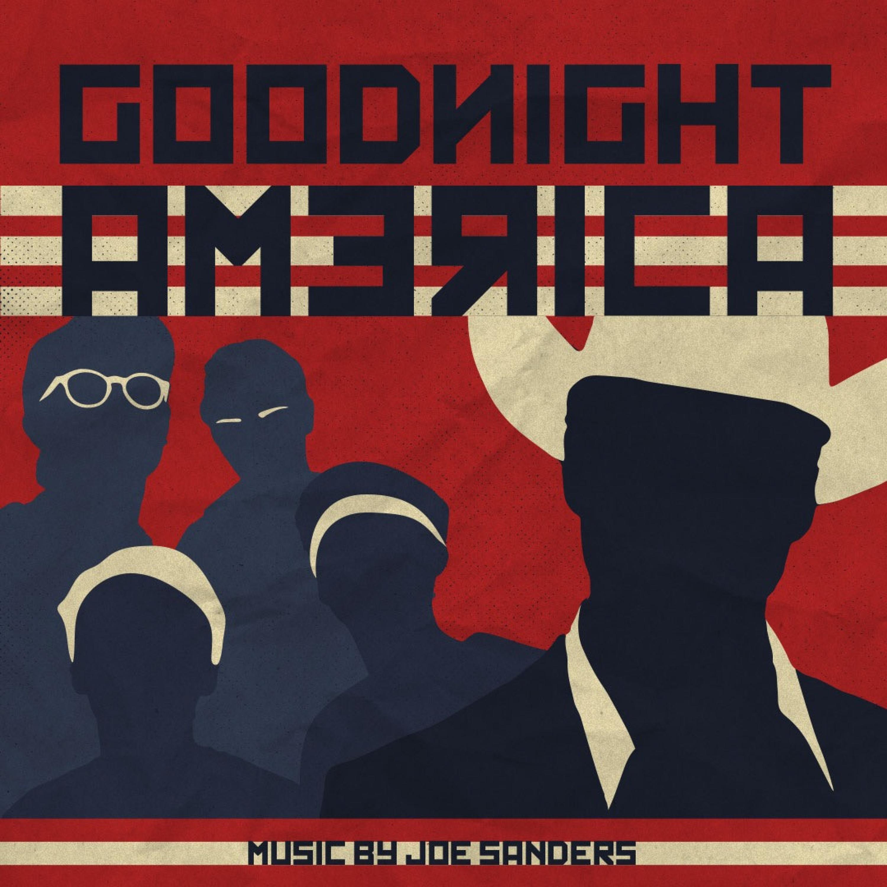 Goodnight America (Original Motion Picture Soundtrack)