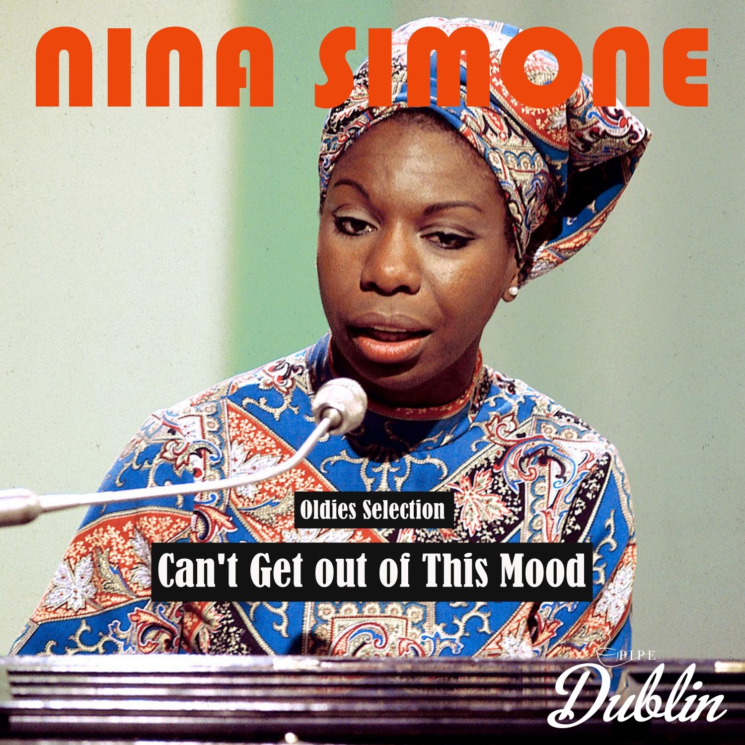 Oldies Selection: Can't Get out of This Mood