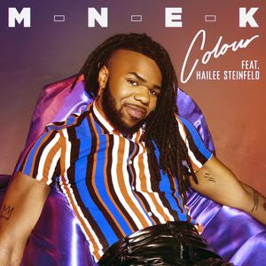 MNEK & Hailee Steinfeld - Colour (TTC Karaoke) 带和声伴奏 （升6半音）