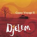 Gypsy voyage II