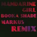 Mandarine Girl (Marku5 Remix)