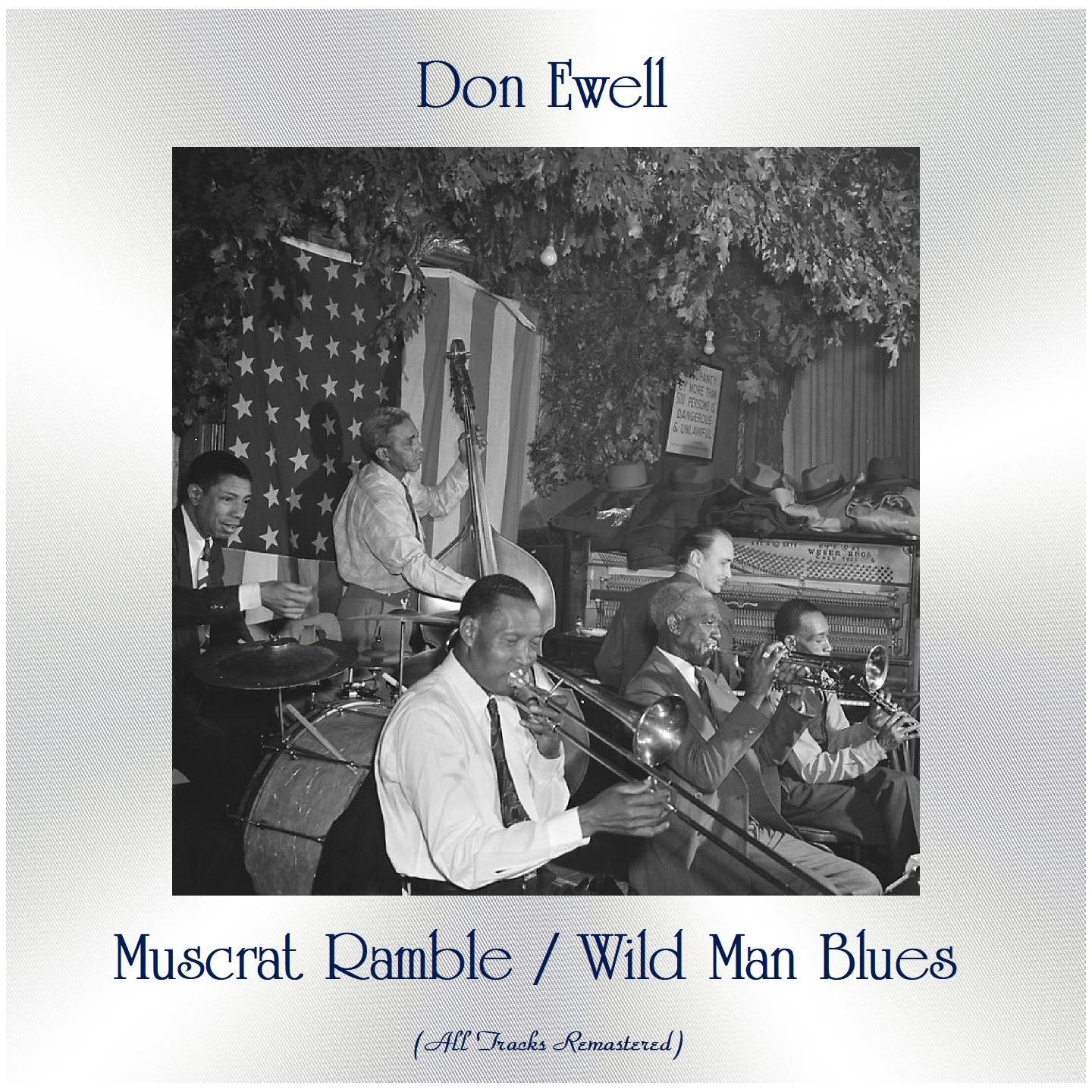 Muscrat Ramble / Wild Man Blues (All Tracks Remastered)