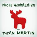 Frohe Weihnachten mit Dean Martin