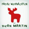 Frohe Weihnachten mit Dean Martin专辑
