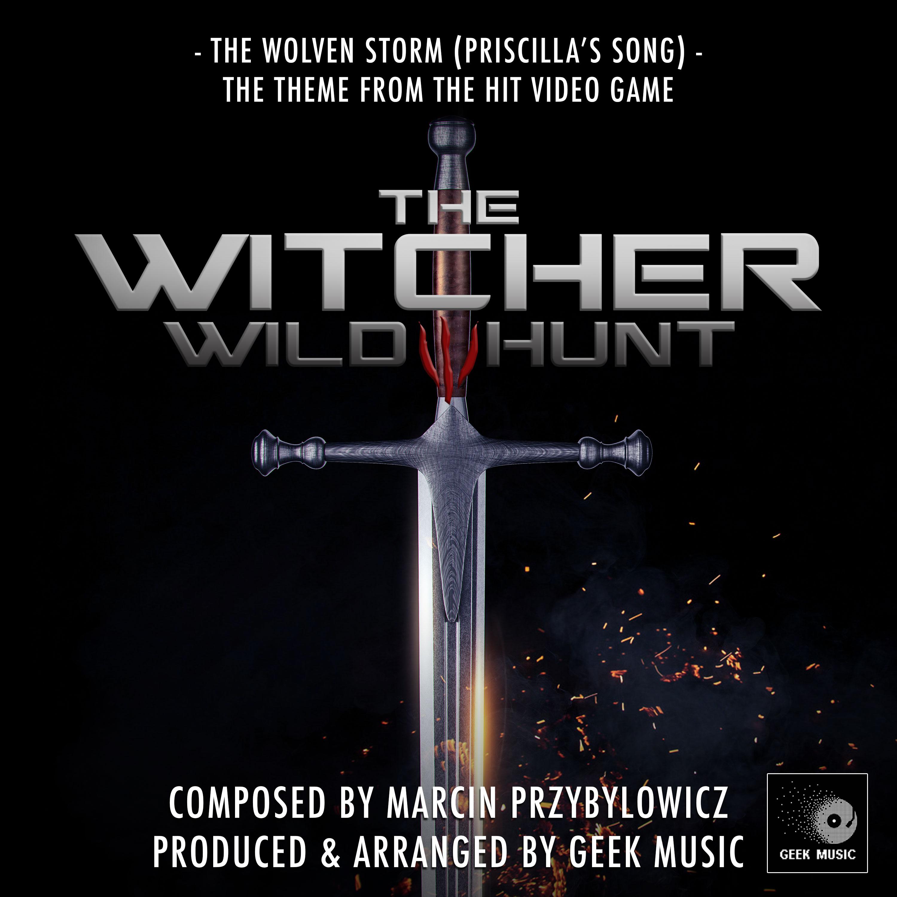 The Witcher 3: Wild Hunt: The Wolven Storm (Priscilla's Song)专辑