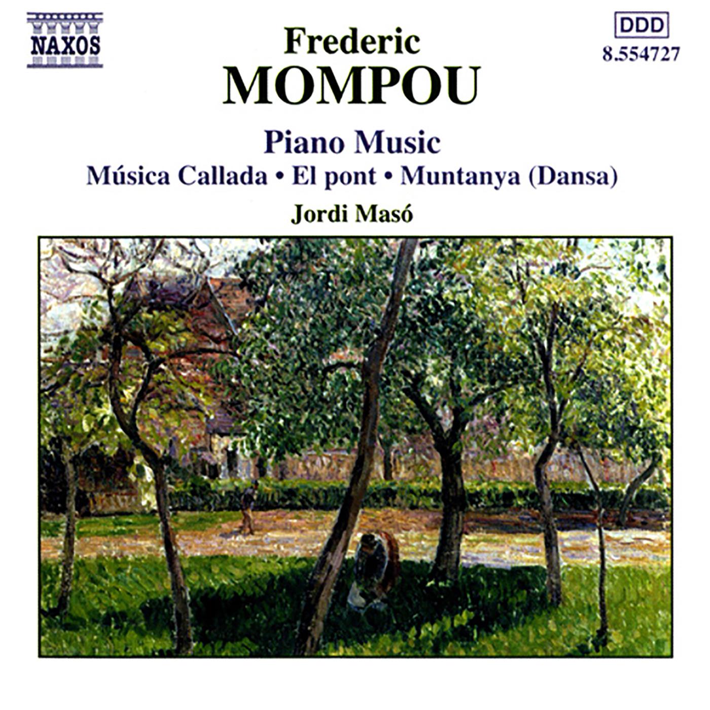 MOMPOU, F.: Piano Music, Vol. 4 (Maso) - Musica Callada / El Pont / Muntaya