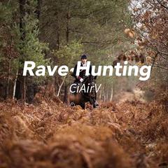 Rave Hunting(Original Mix)