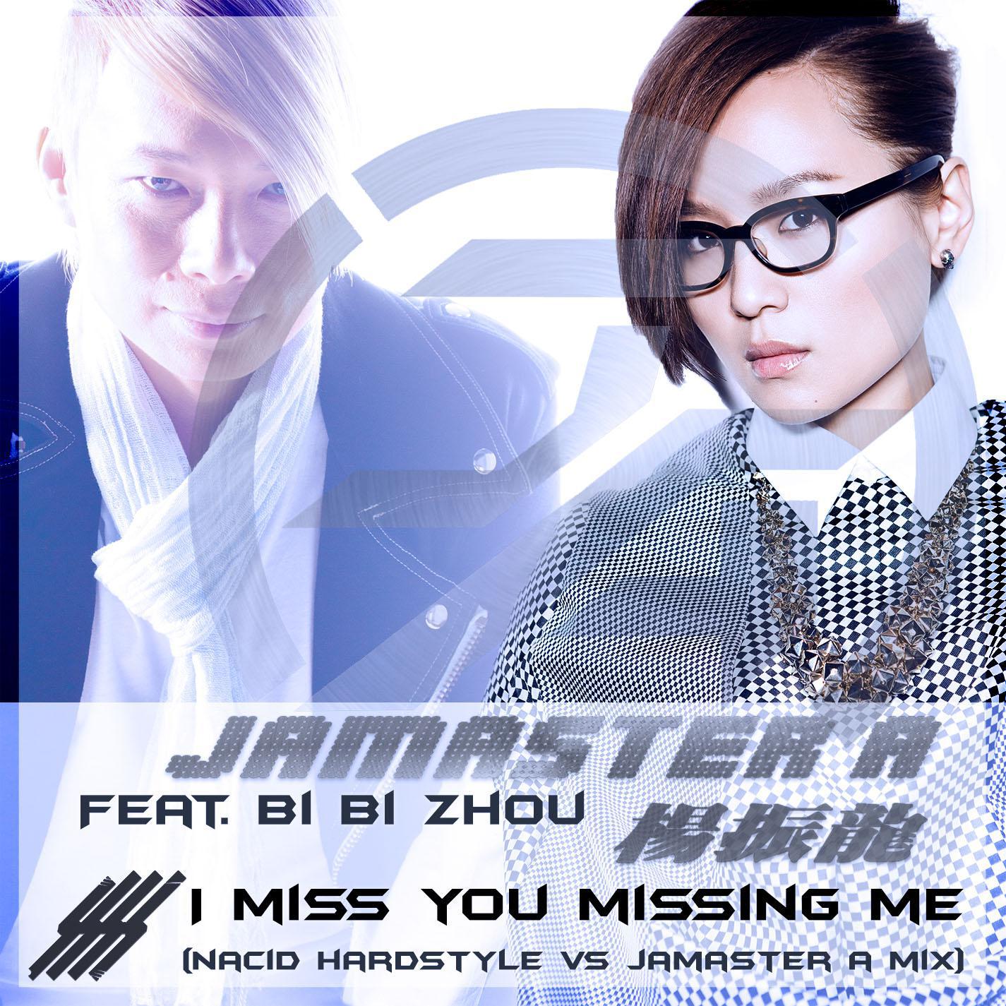 I Miss U Missing Me (Nacid Hardstyle VS Jamaster A专辑