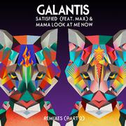 Satisfied / Mama Look At Me Now (Remixes Part 2)