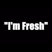 I'm Fresh