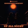 Ekonovah - Up All Night (feat. Rampant)