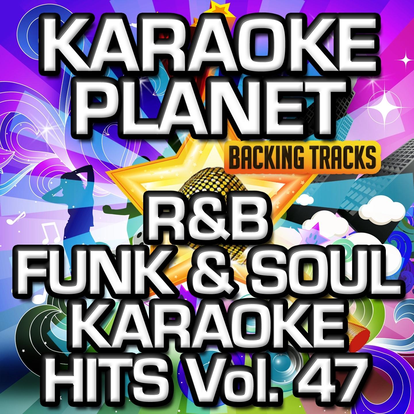 R&B Funk & Soul Karaoke Hits, Vol. 47