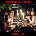 Dinner Time Vol 2专辑