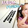 Album for the Young: Gentle Piano by Tchaikovsky and Schumann