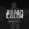 Faded (Julian Calor Remix)专辑