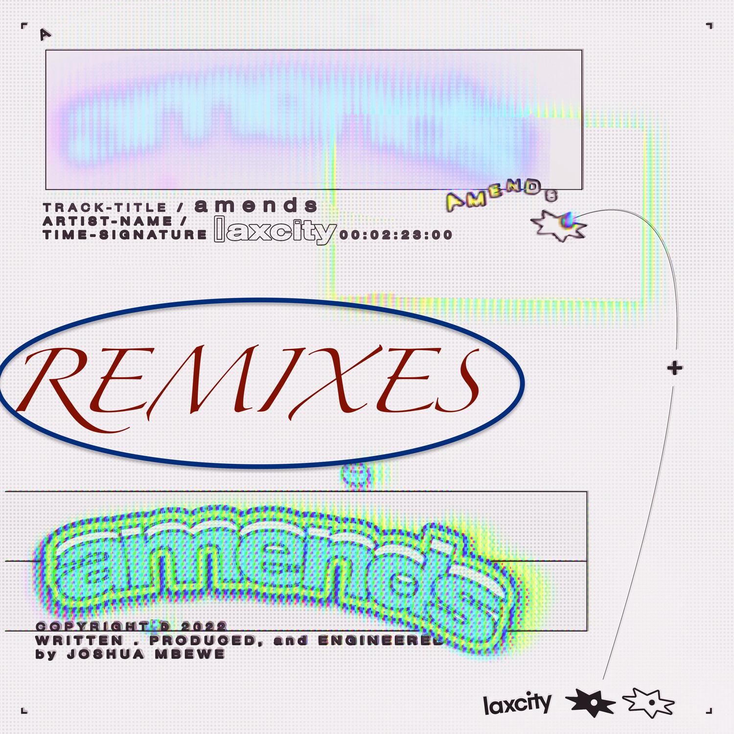 Laxcity - ‎amends‎ (‎wishlane Remix)