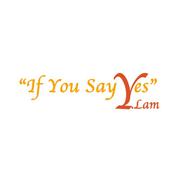 If You Say Yes