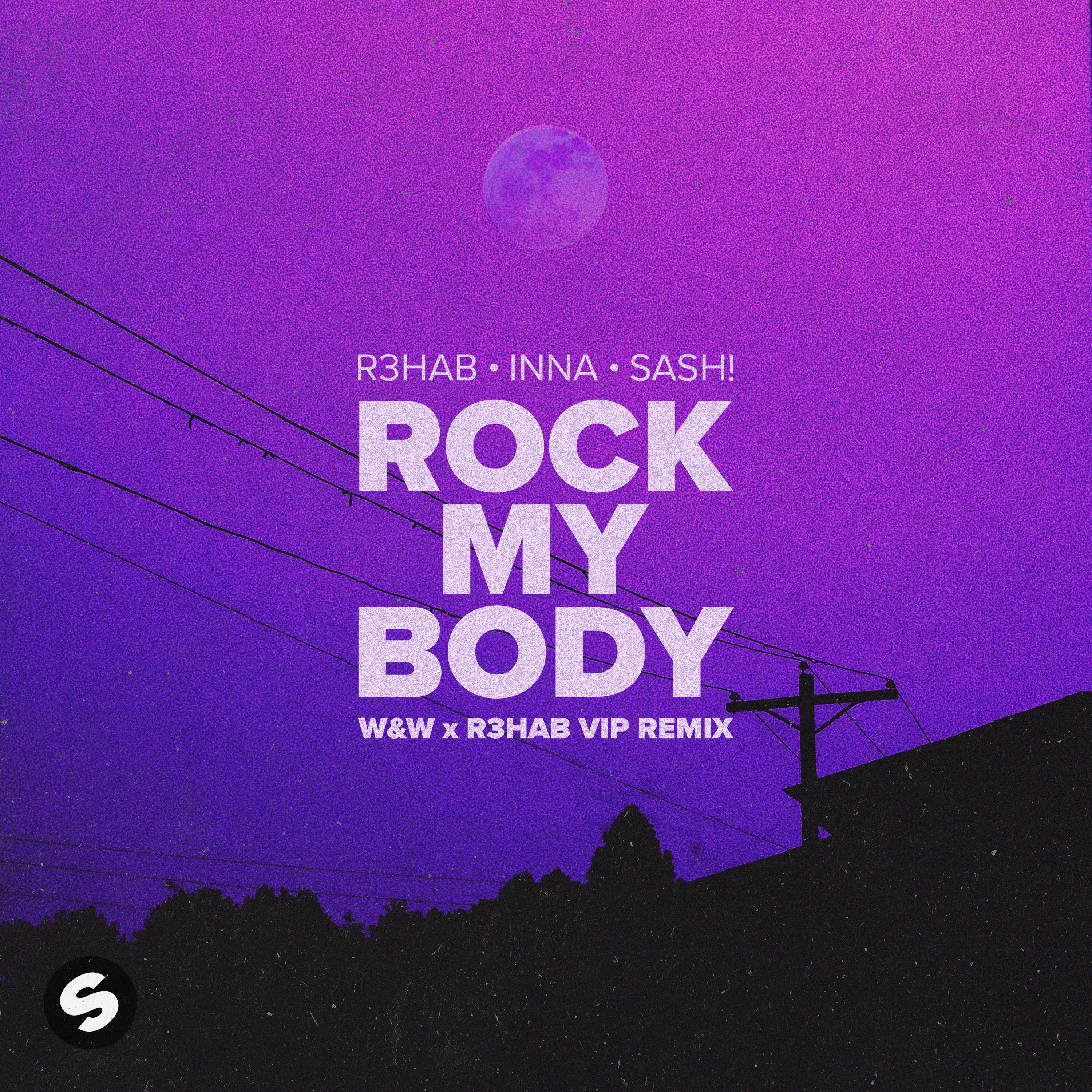 Rock My Body (with SASH!) [W&W x R3HAB VIP Remix]专辑