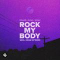 Rock My Body (with SASH!) [W&W x R3HAB VIP Remix]