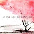 Josh & Wesz - Autumn Green (LangTsai Bootleg)
