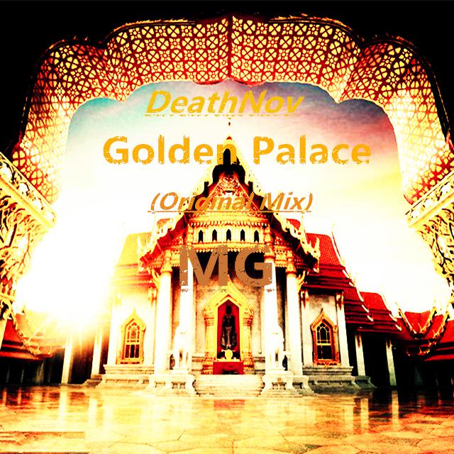 Golden Palace(Original Mix)专辑