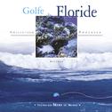 Toutes les mers du monde : Golfe de Floride专辑