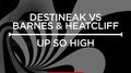 Up So High (Original Mix)专辑