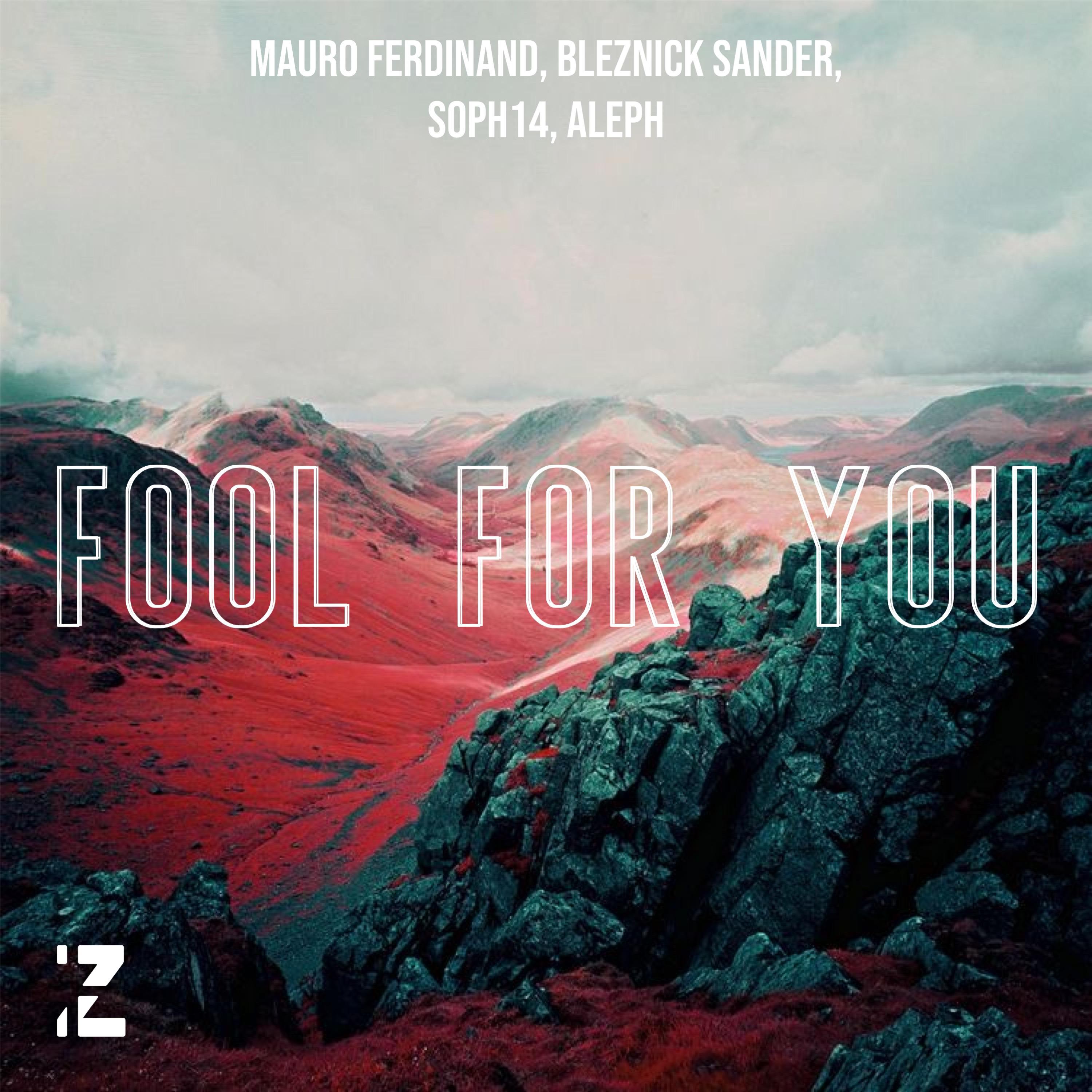 mauro ferdinand - Fool For You