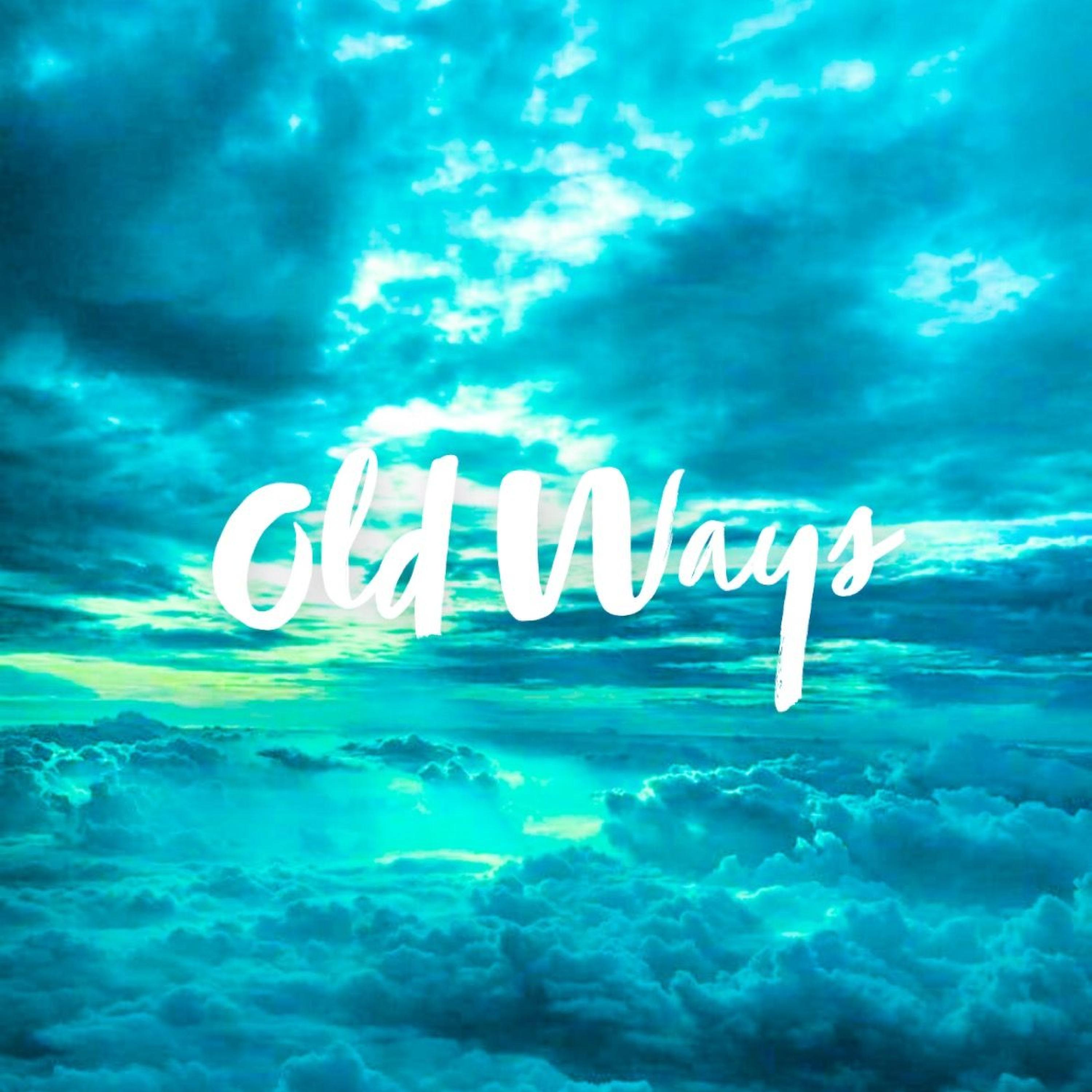 Old Ways