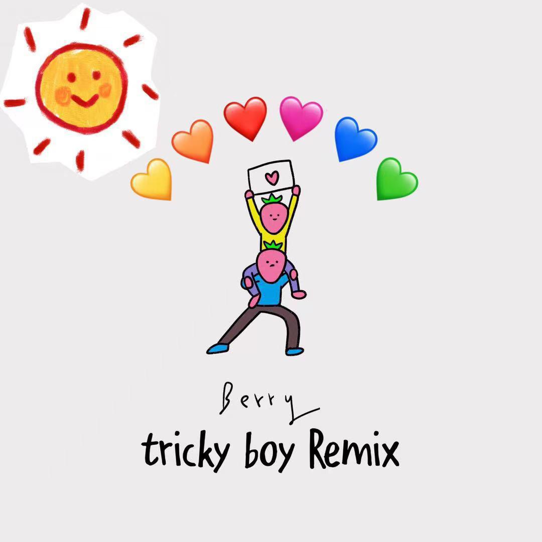 tricky boy - BERRY