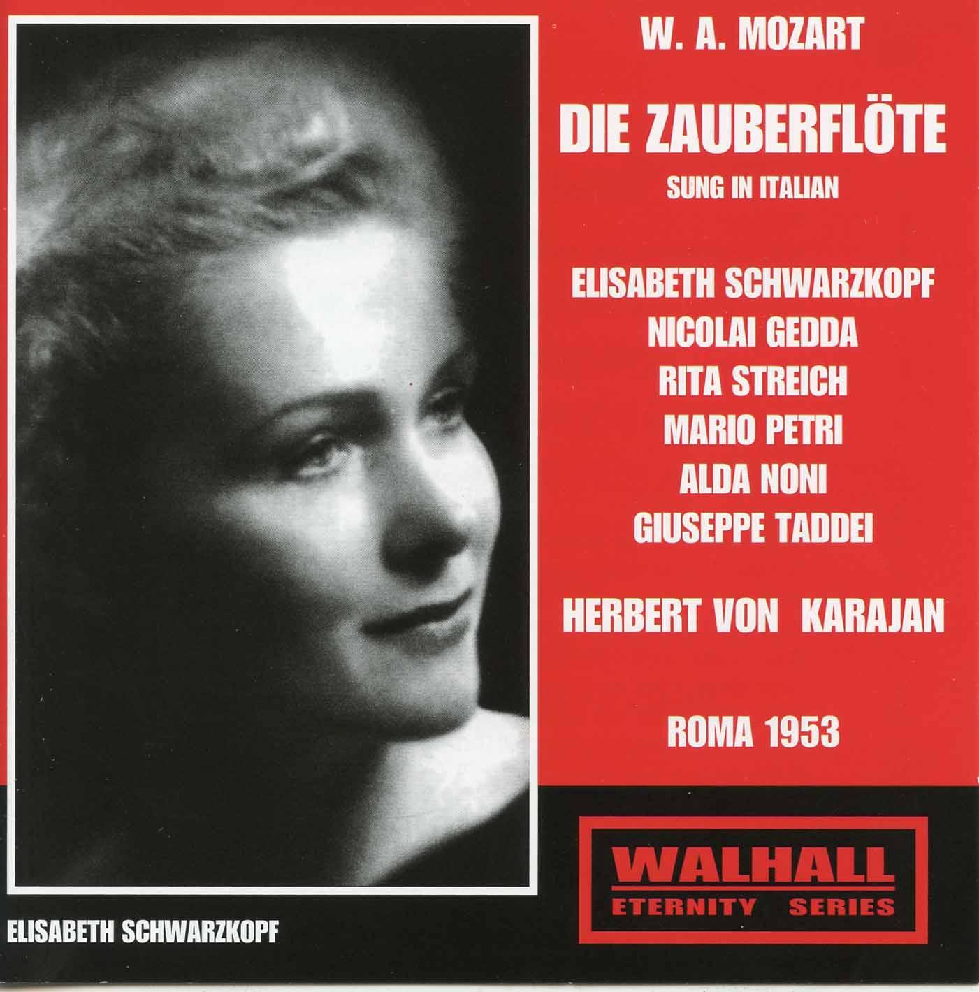 Mozart: Die Zauberflöte (The Magic Flute), K. 620 [Sung in Italian] [Recorded 1953]