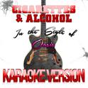Cigarettes & Alcohol (In the Style of Oasis) [Karaoke Version] - Single专辑