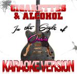 Cigarettes & Alcohol (In the Style of Oasis) [Karaoke Version] - Single专辑