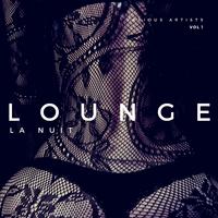 Lounge La Nuit, Vol. 1