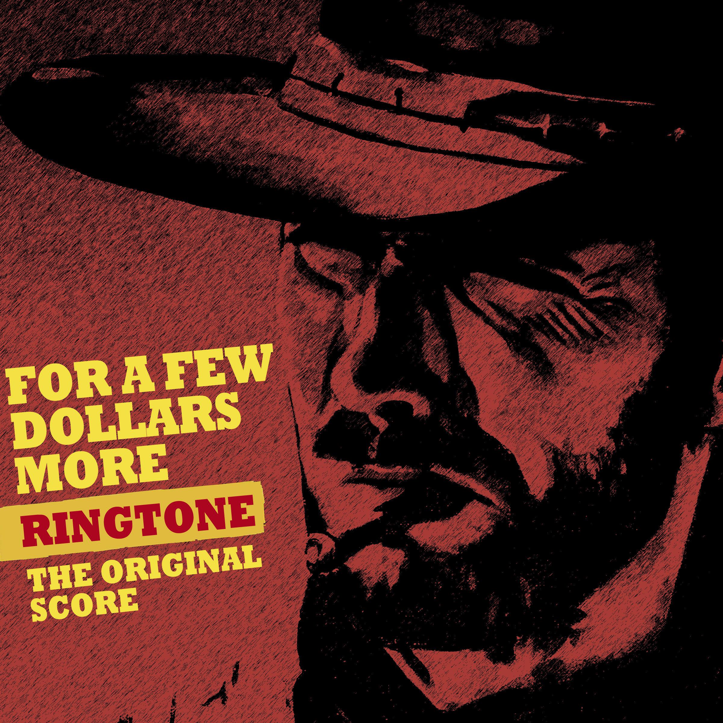 For a Few Dollars More (Ringtone) - Original Score专辑