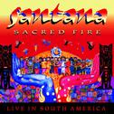 Sacred Fire: Santana Live In South America专辑
