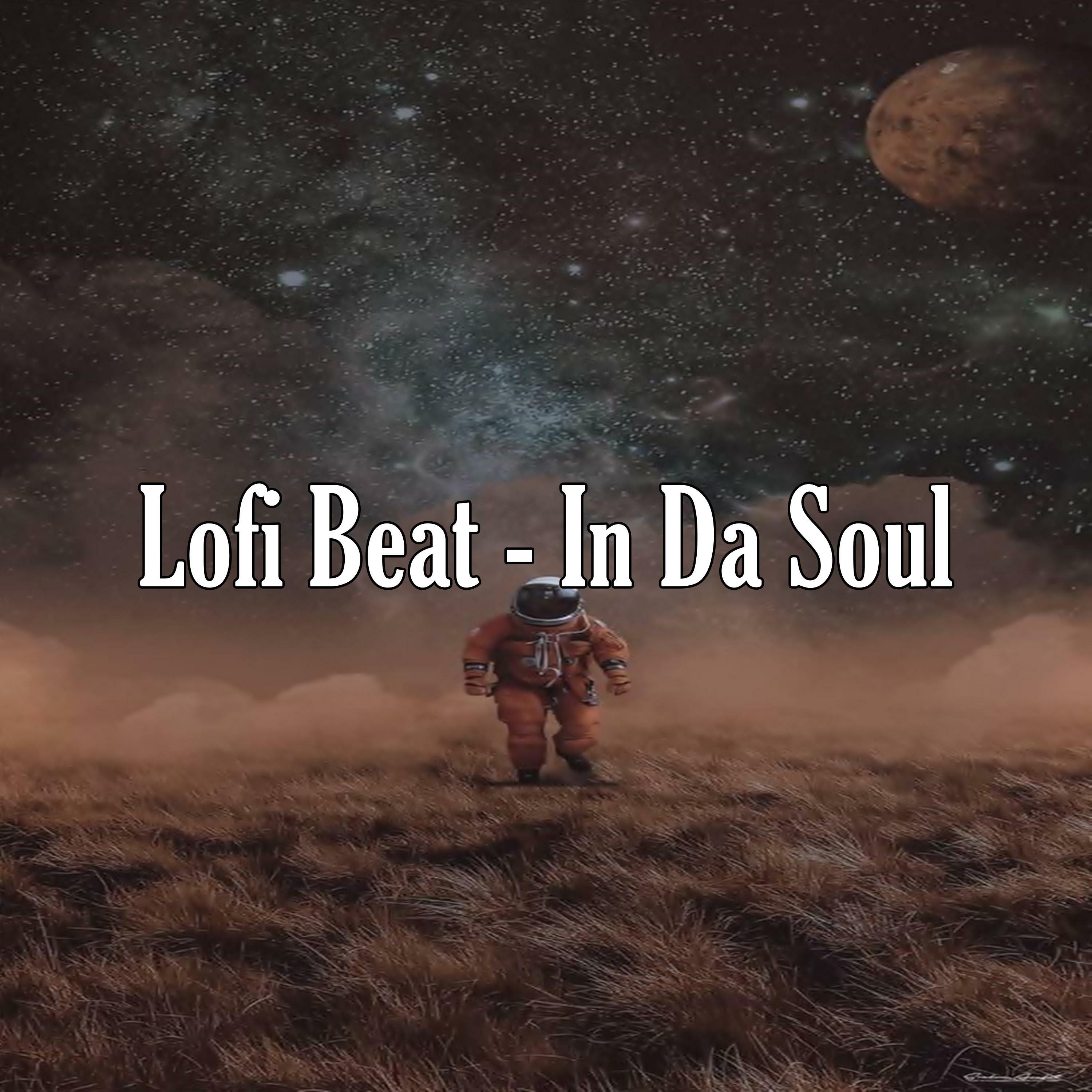 Chillout Lofi Beats - In Da Soul