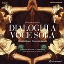 Dialoghi a voce sola专辑